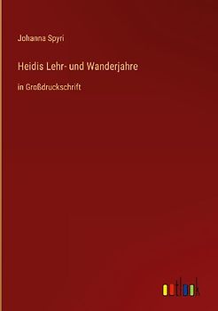 Heidis Lehr- und Wanderjahre