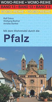 Mit dem Wohnmobil durch die Pfalz