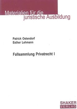 Fallsammlung Privatrecht I