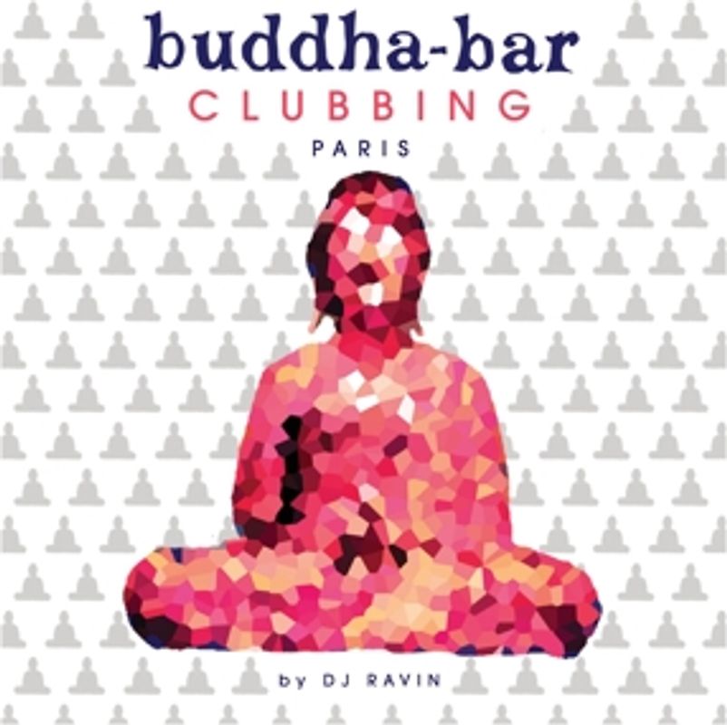 Buddha Bar Presents/Various - Buddha Bar Clubbing-Paris