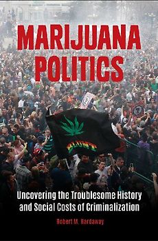 Marijuana Politics