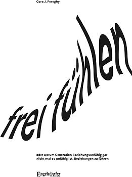 frei fühlen