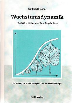 Wachstumsdynamik. Theorie - Experimente - Ergebnisse