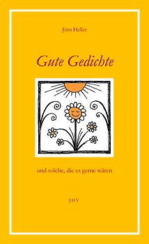 Gute Gedichte und solche, die es gerne wären