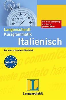 Langenscheidt Kurzgrammatik Italienisch. Für den schnellen Überblick