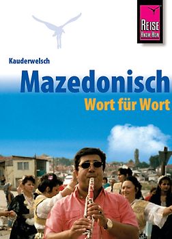 Reise Know-How Sprachführer Mazedonisch / Makedonisch - Wort für Wort