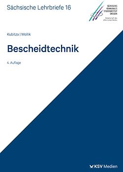 Bescheidtechnik und Mediation im Verwaltungsverfahren (SL 16)
