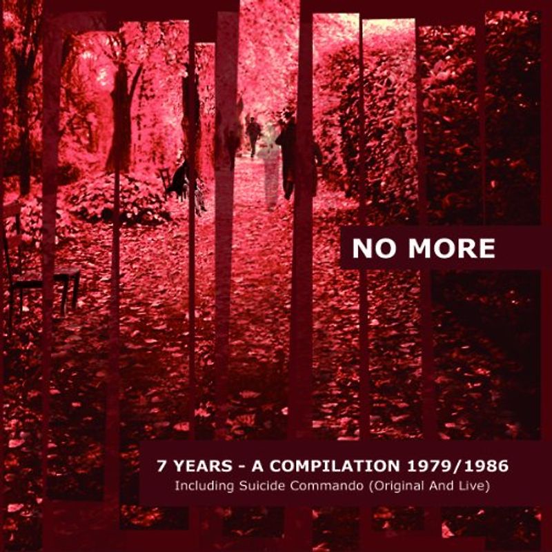 No More - 7 Years - A Compilation 1979 / 1986