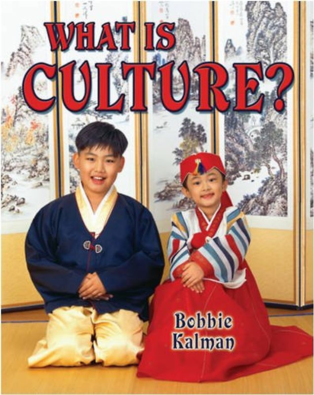 What Is Culture? (Our Multicultural World)