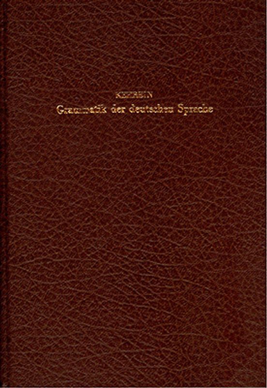 Grammatik der deutschen Sprache des 15. bis 17. Jahrhunderts