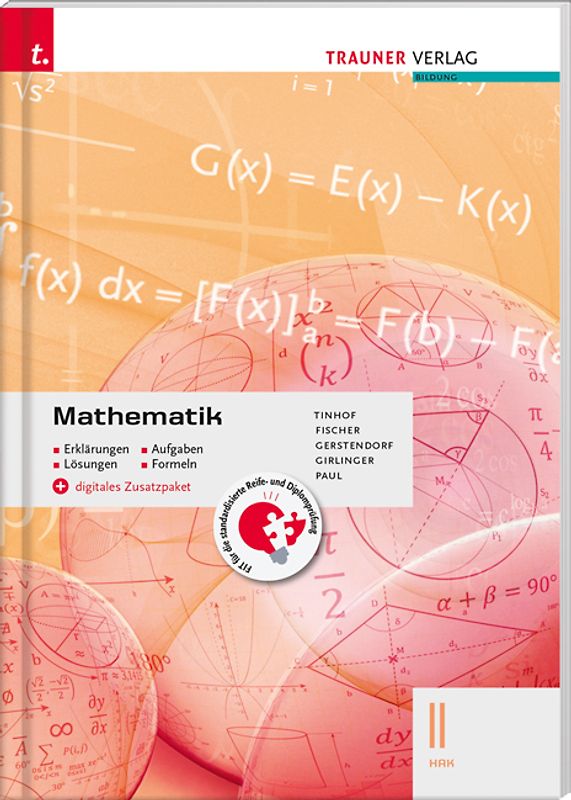 Mathematik II HAK + digitales Zusatzpaket - Erklärungen, Aufgaben, Lösungen, Formeln