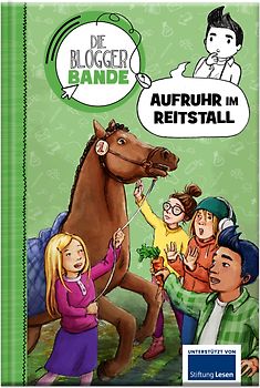 Die Bloggerbande: Aufruhr im Reitstall