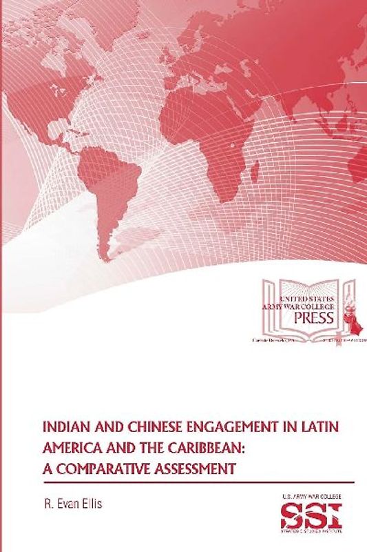 Indian And Chinese Engagement In Latin America And The Caribbean