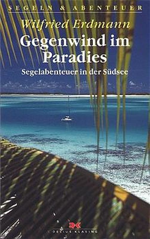 Gegenwind im Paradies