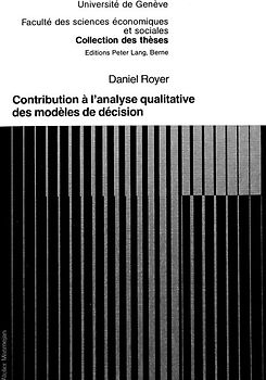 Contribution à l'analyse qualitative des modèles de décision