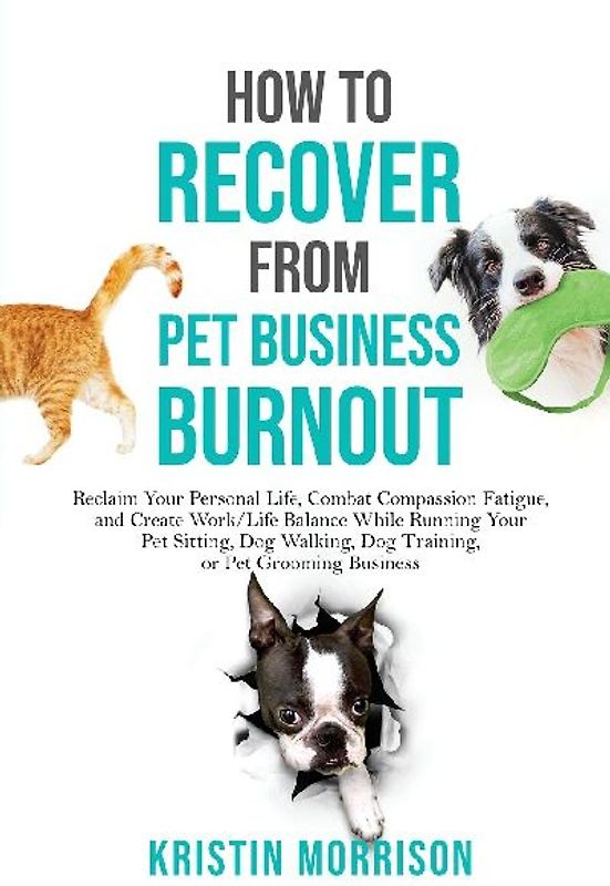 How to Recover from Pet Business Burnout