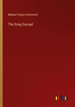 The Song Evangel