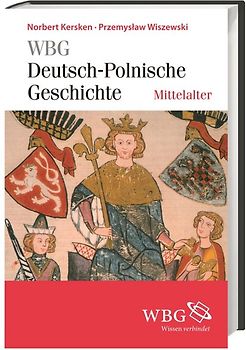 WBG Deutsch-Polnische Geschichte – Mittelalter