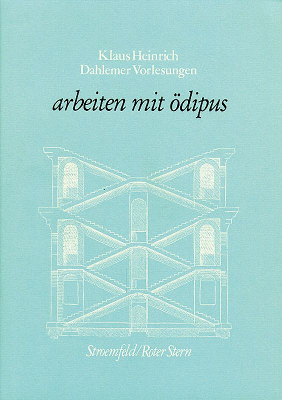 Dahlemer Vorlesungen und Studien / Arbeiten mit Ödipus