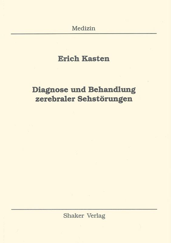 Diagnose und Behandlung zerebraler Sehstörungen
