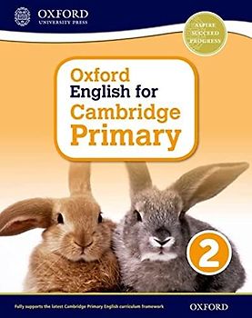 Oxford English for Cambridge Primary Student Book 2 (Op Primary Supplementary Courses)