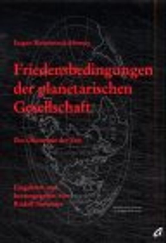 Friedensbedingungen der planetarischen Gesellschaft