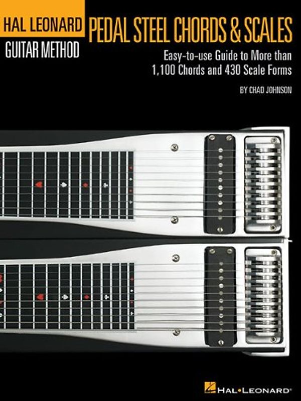 Pedal Steel Guitar Chords & Scales (Hal Leonard Guitar Method (Songbooks))