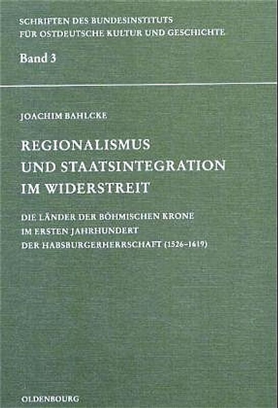 Regionalismus und Staatsintegration im Widerstreit