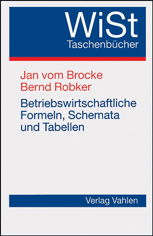 Betriebswirtschaftliche Formeln, Schemata und Tabellen