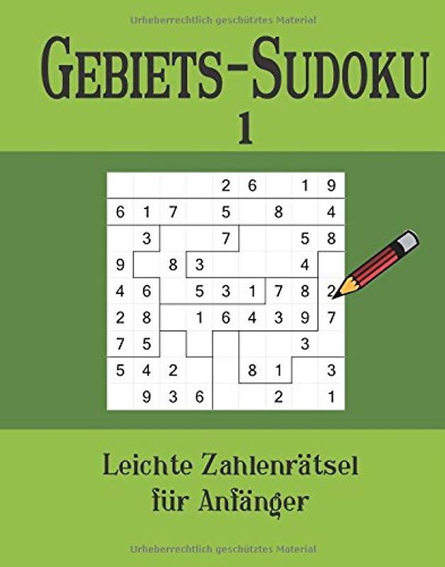 Gebiets-Sudoku 1: Leichte Zahlenrätsel für Anfänger - Rest, Lea
