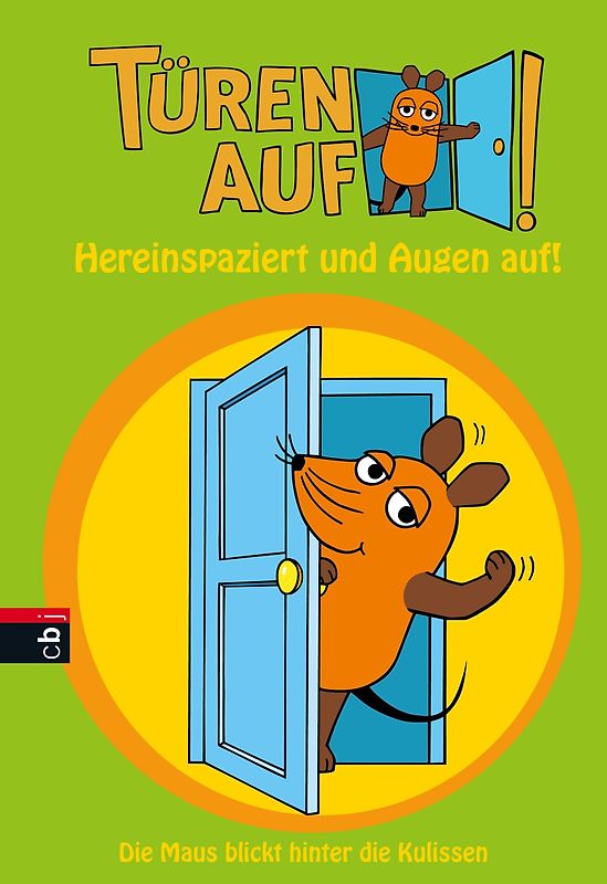 Türen auf ... für die Maus! Hereinspaziert und Augen auf!