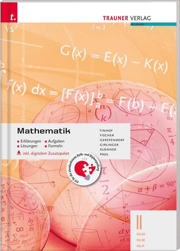 Mathematik II HLW/HLM/HLK inkl. digitalem Zusatzpaket - Erklärungen, Aufgaben, Lösungen, Formeln