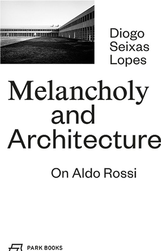 Melancholy and Architecture