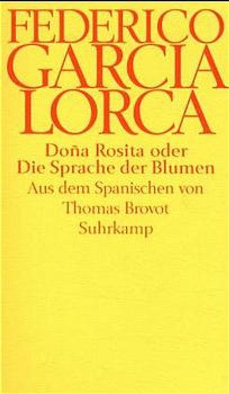 Doña Rosita oder Die Sprache der Blumen