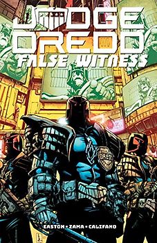 Judge Dredd: False Witness