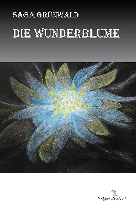 Die Wunderblume