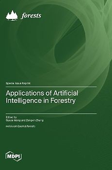 Applications of Artificial Intelligence in Forestry