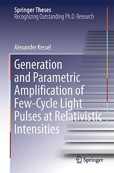 Generation and Parametric Amplification of Few‐Cycle Light Pulses at Relativistic Intensities