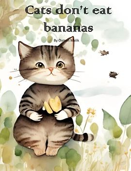 Cats don't eat bananas