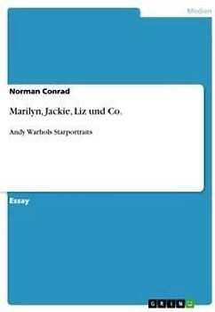 Marilyn, Jackie, Liz und Co.