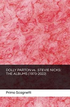DOLLY PARTON vs. STEVIE NICKS: THE ALBUMS (1973-2022)