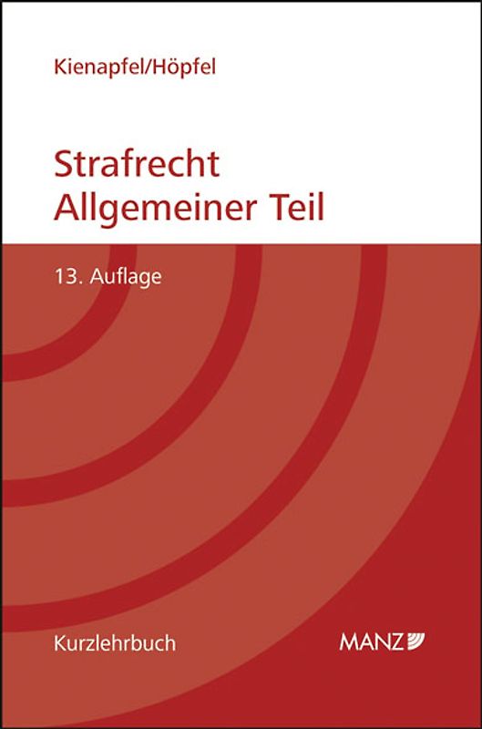 Grundriss des österreichischen Strafrechts / Grundriss des Strafrechts