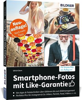 Smartphone-Fotos mit Like-Garantie