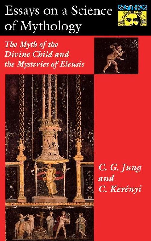 Essays on a Science of Mythology