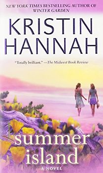 Summer Island: A Novel - Kristin Hannah