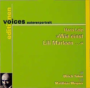 Hans Leip. Wie einst Lili Marleen...