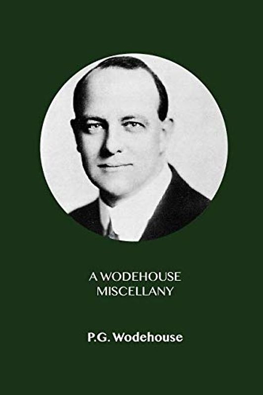 A Wodehouse Miscellany