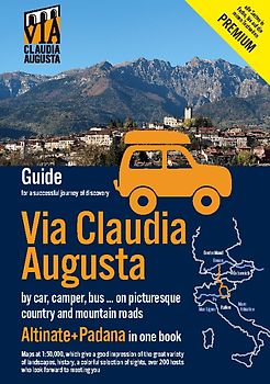 Via Claudia Augusta by car, camper, bus, ... "Altinate" +"Padana" Premium