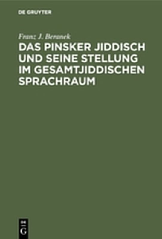 Das Pinsker Jiddisch und seine Stellung im gesamtjiddischen Sprachraum