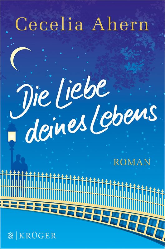 Die Liebe deines Lebens. Roman
